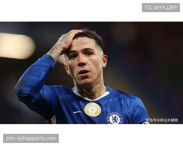 恩佐在切尔西的战术地位与实际作用争议